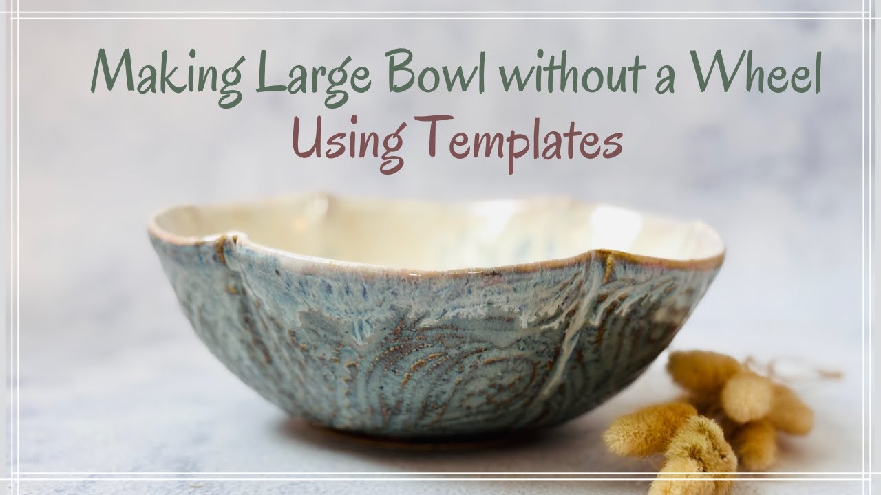 Hand-Building Large Bowl