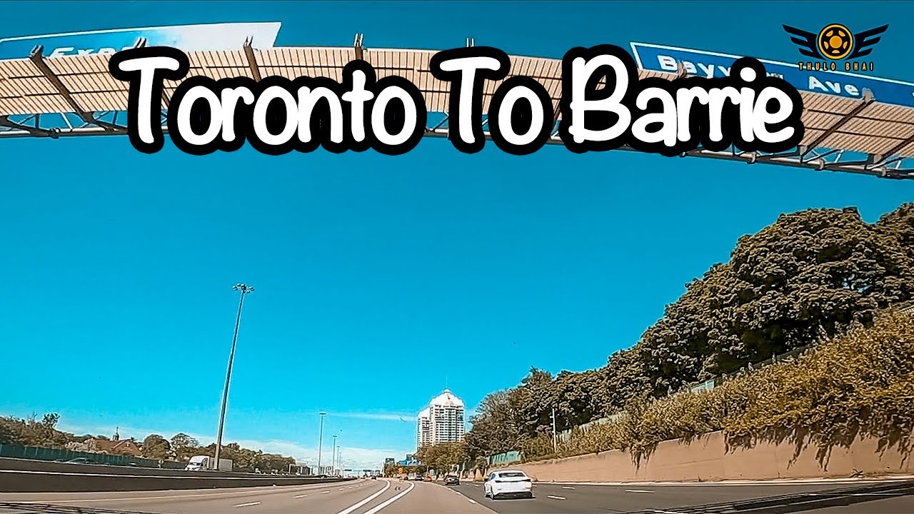 Driving from Toronto to Barrie Ontario Canada 2020