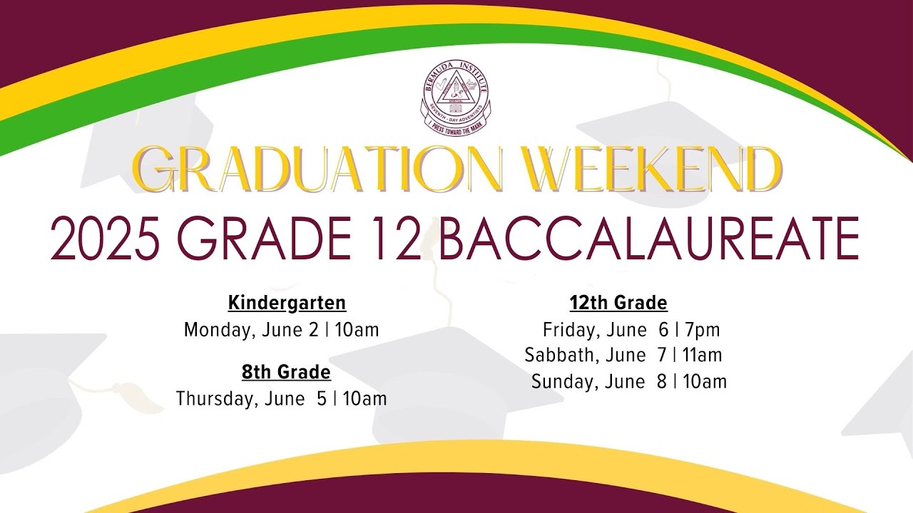 2025 Bermuda Institute of Seventh-day Adventists Grade 12 Graduation Baccalaureate Service