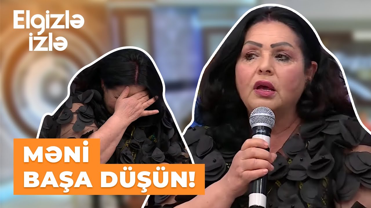 Elgizlə izlə | Həqiqət göz yaşı tökdü | Mən ana olmaq istəyirəm!