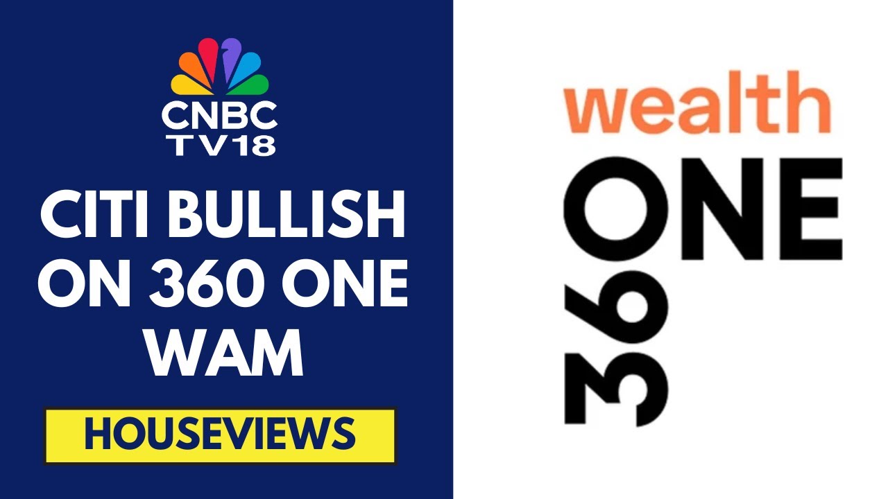 360 ONE WAM Trades In Green After Citi Initiates 90-Day Positive Catalyst View | CNCB TV18