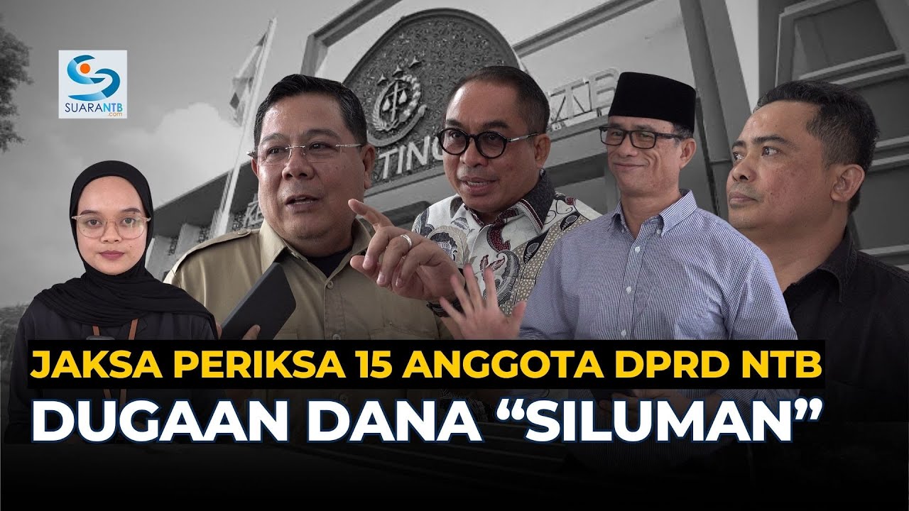 Setelah Tetapkan Tiga Tersangka, Jaksa Periksa 15 Anggota DPRD NTB Kasus Dugaan Dana &ldquo;Siluman&rdquo;