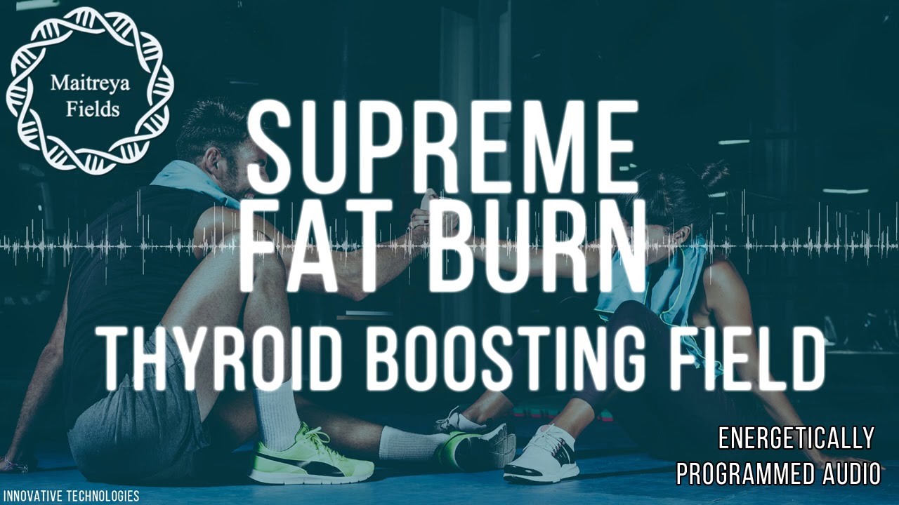 Supreme Fat Burn & Metabolic Optimizer / Energetically Programmed Audio / Maitreya Reiki™