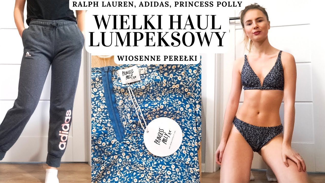 WIELKI HAUL LUMPEKSOWY | RALPH LAUREN, ADIDAS, PRINCESS POLLY | MOJE ZDOBYCZE LUMPEKSOWE