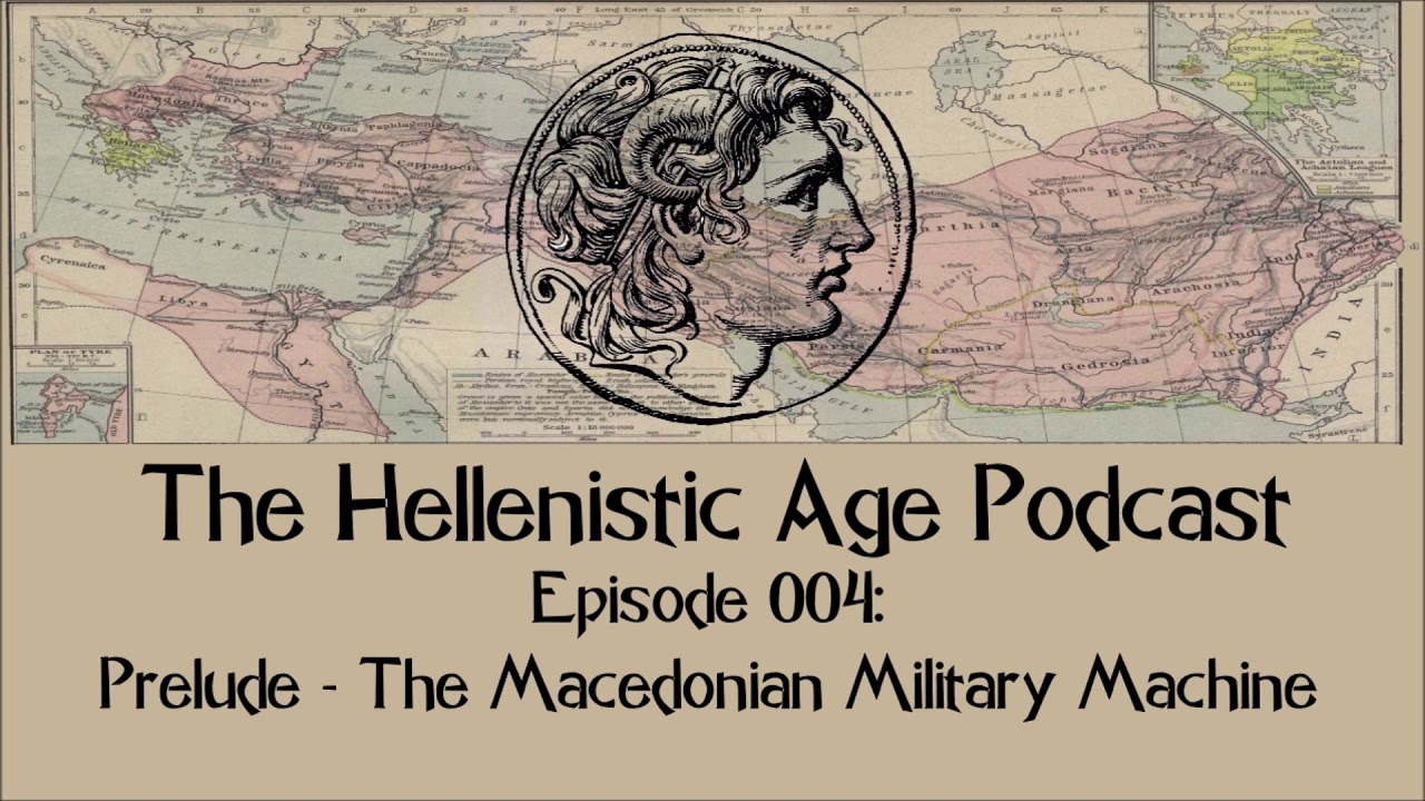 004: Prelude - The Macedonian Military Machine
