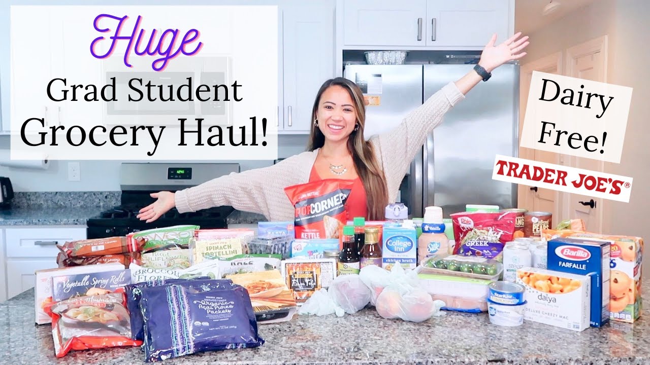 Trader Joe’s Student Grocery Haul!! | Dairy Free Meals | Grad Student | Healthy Grocery Haul