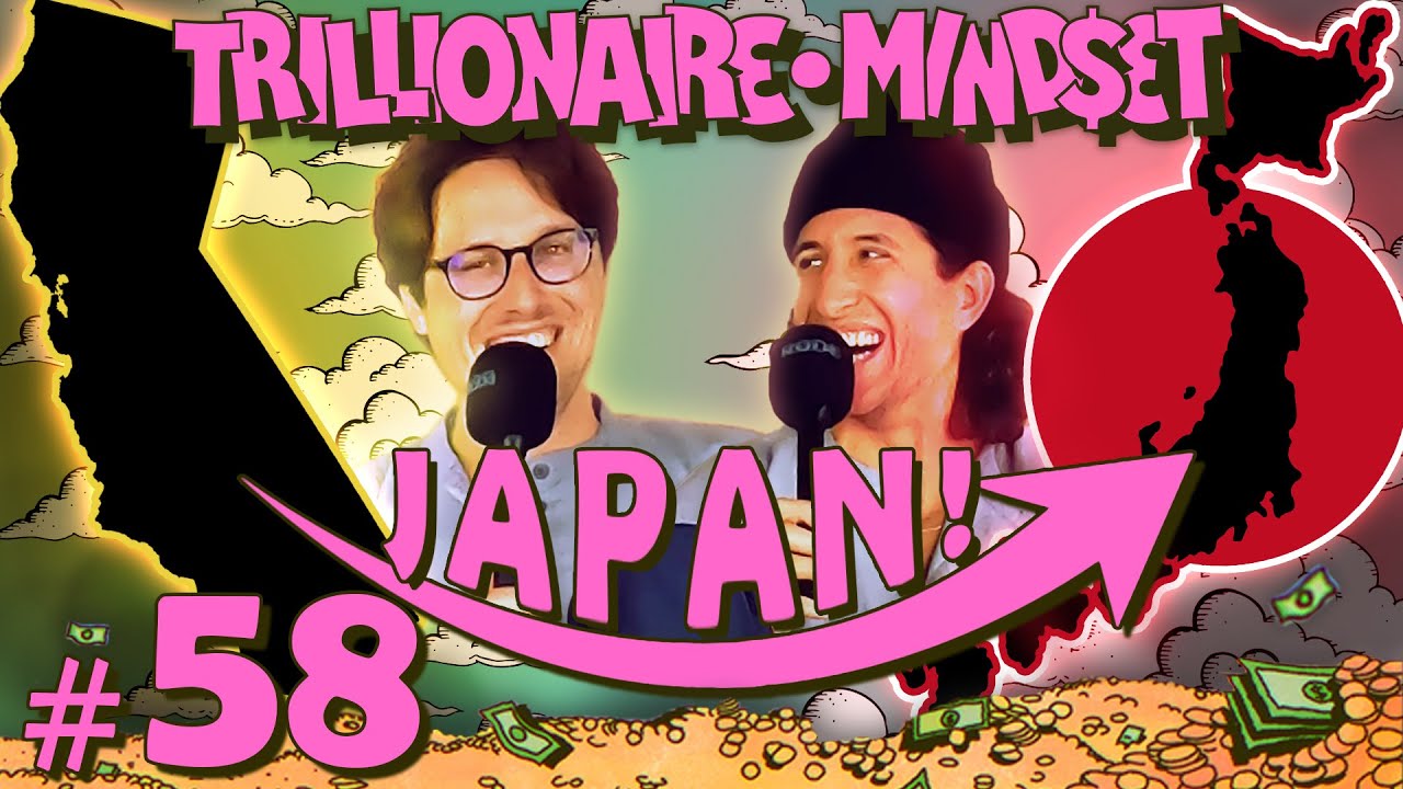 Live From Japan! | Trillionaire Mindset - Episode 58