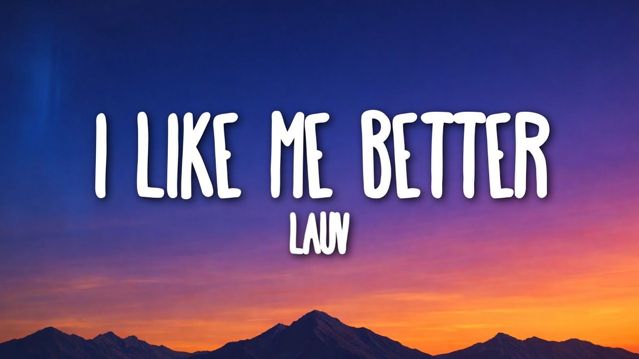 Lauv - I Like Me Better (Lyrics) 