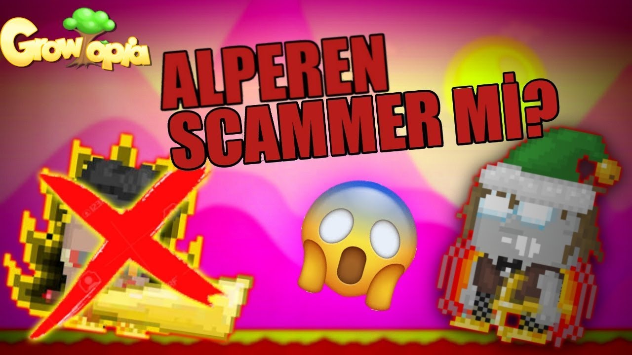 Alperen of Legend Scammer mi?Acıklama | Growtopia