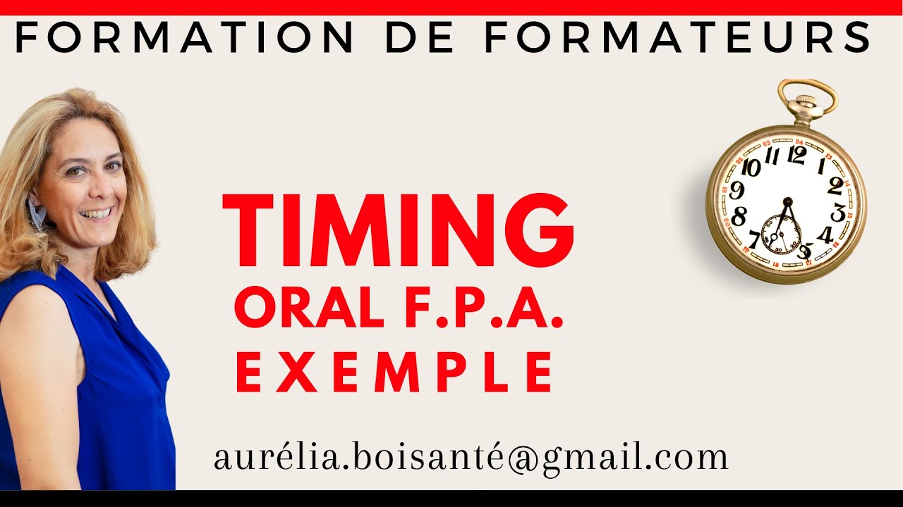 Exemple de Timing pour Préparer votre Soutenance Orale - Formation de Formateur FPA