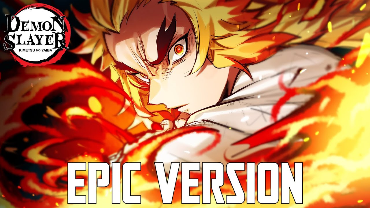 Demon Slayer: Rengoku Theme V2 | EPIC VERSION (Mugen Train Arc OST Cover)