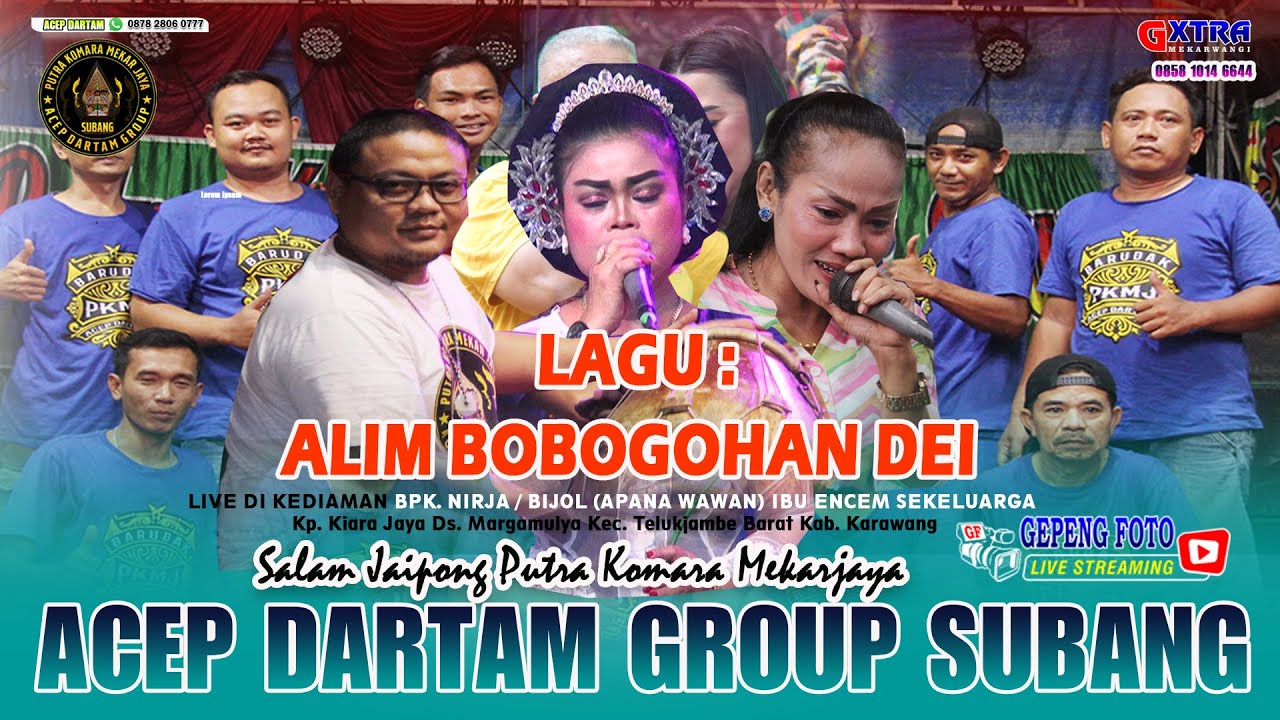 ALIM  BOBOGOHAN DEI ll ACEP DARTAM SUBANG ll HAJAT BOSWAWAN KARAWANG BARAT