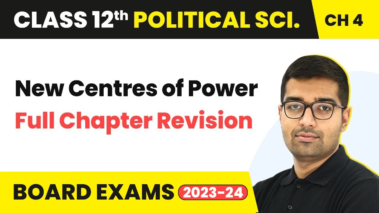 New Centres of Power - Full Revision | Class 12 Political Science Chapter 2 | 2025-26
