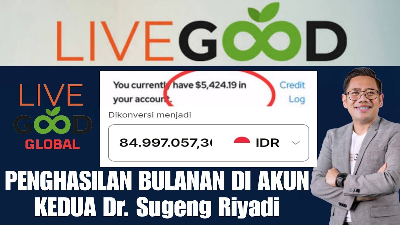 PENGHASILAN BULANAN DI AKUN KEDUA Dr. Sugeng Riyadi - PELUANG BISNIS GLOBAL LIVEGOOD. #livegood