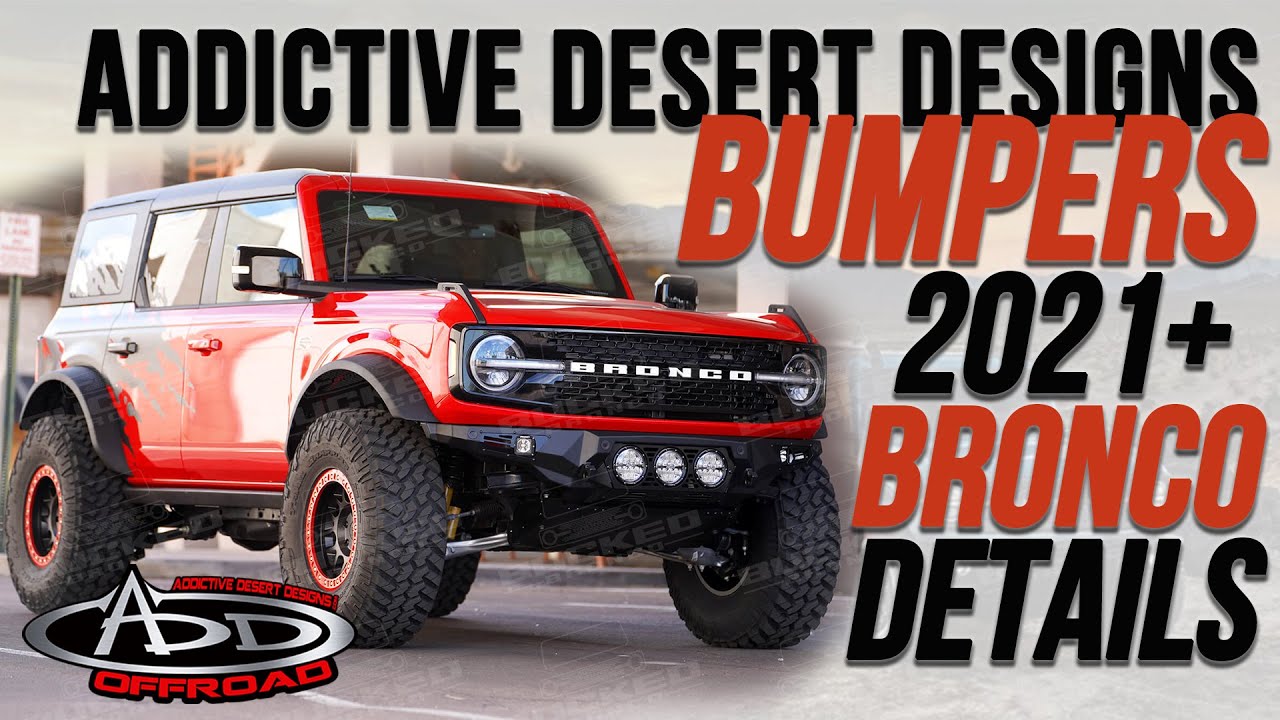 Addictive Desert Designs Bumpers For The 2021+  Ford Bronco