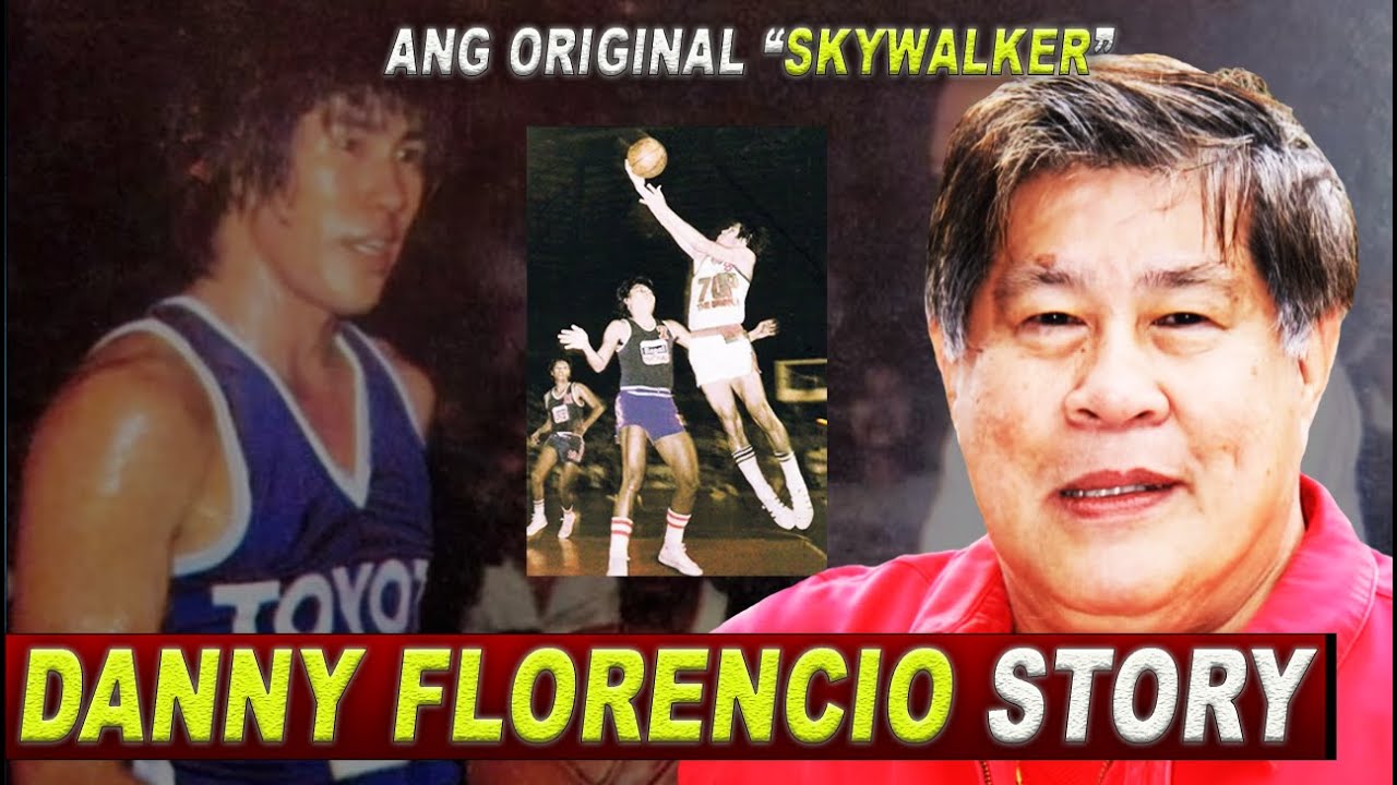 Ang Huling LIPAD ng ORIGINAL PBA SKYWALKER | THE DANNY FLORENCIO STORY