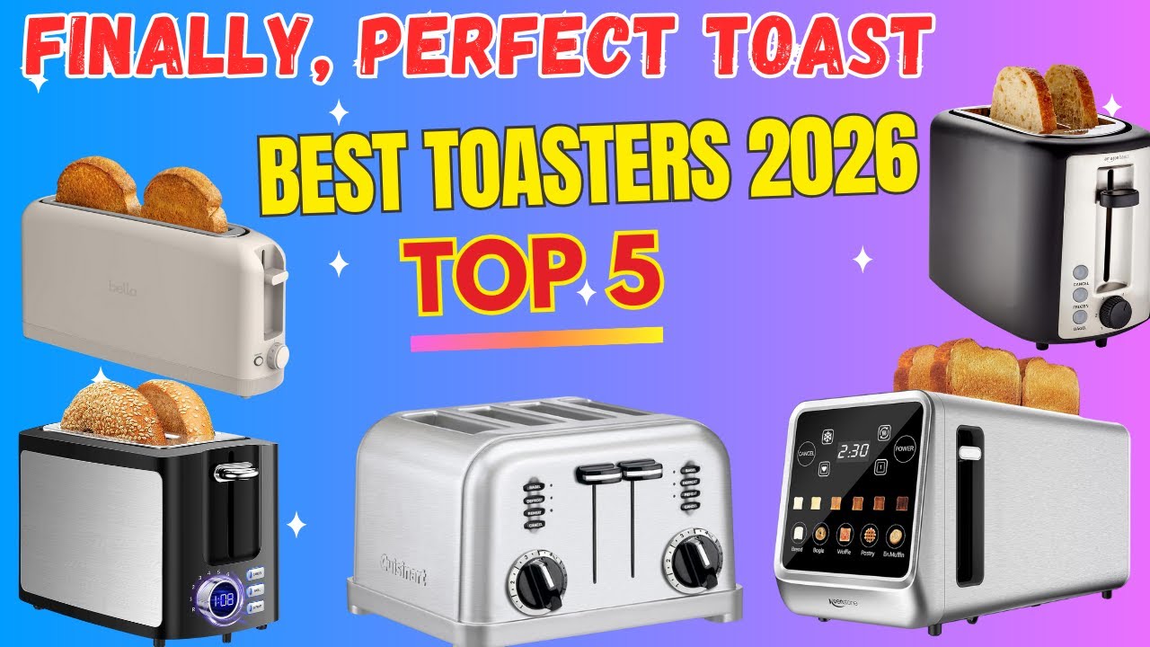 TOP 5 Best Toasters 2026 | 2 Slice & 4 Slice Review (Smart vs Classic)