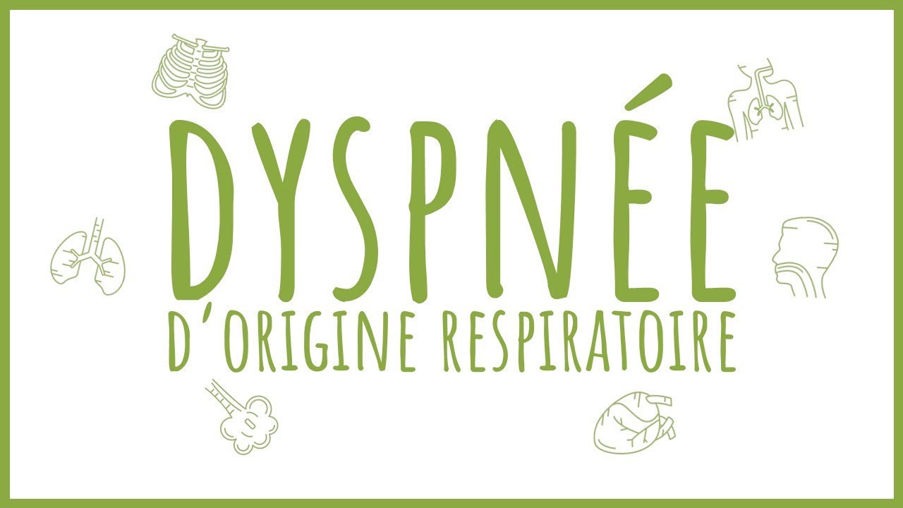 Sémiologie Respiratoire - la Dyspnée