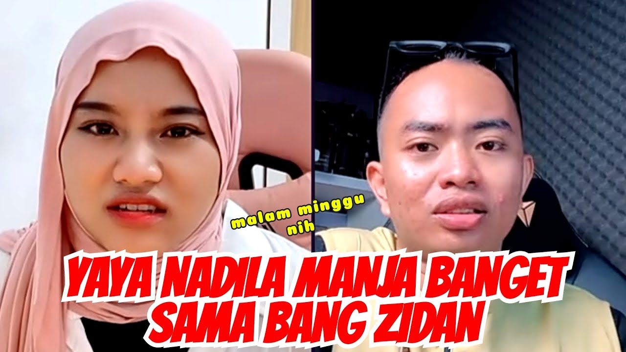 🔴 Sumpah Yaya Nadila Manja Banget Sama Bamg Zidan Di Malam Minggu Lagi Barengan