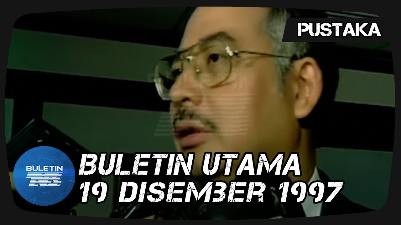 PUSTAKA | Buletin Utama | 19 Disember 1997