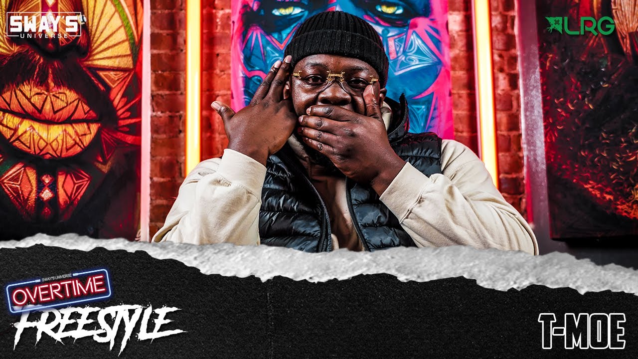 T-Moe Freestyle | OVERTIME | SWAY’S UNIVERSE