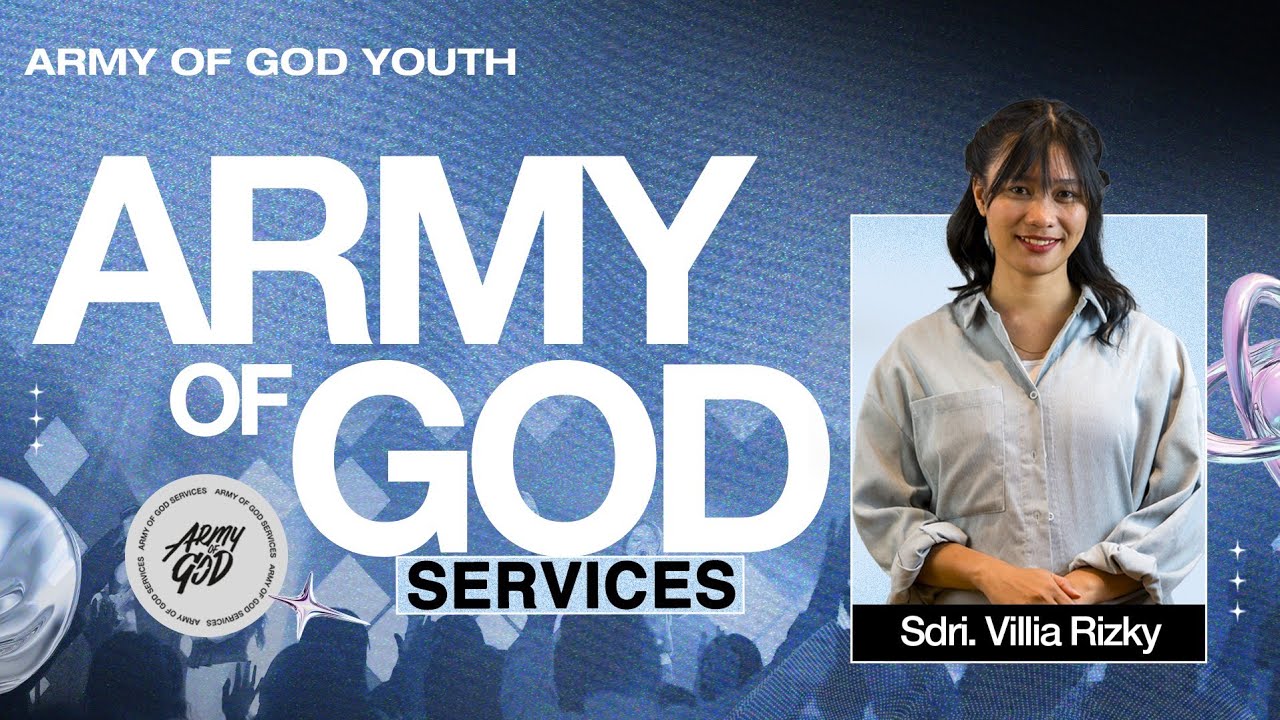 Ibadah Army Of God Youth | Sdri. Villia Rizky