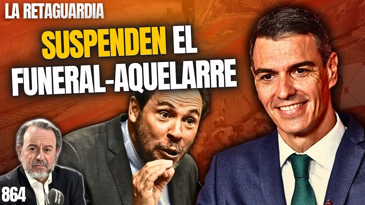 ¡El cobarde Sánchez y su esbirro Puente suspenden el funeral-aquelarre por miedo a las familias!