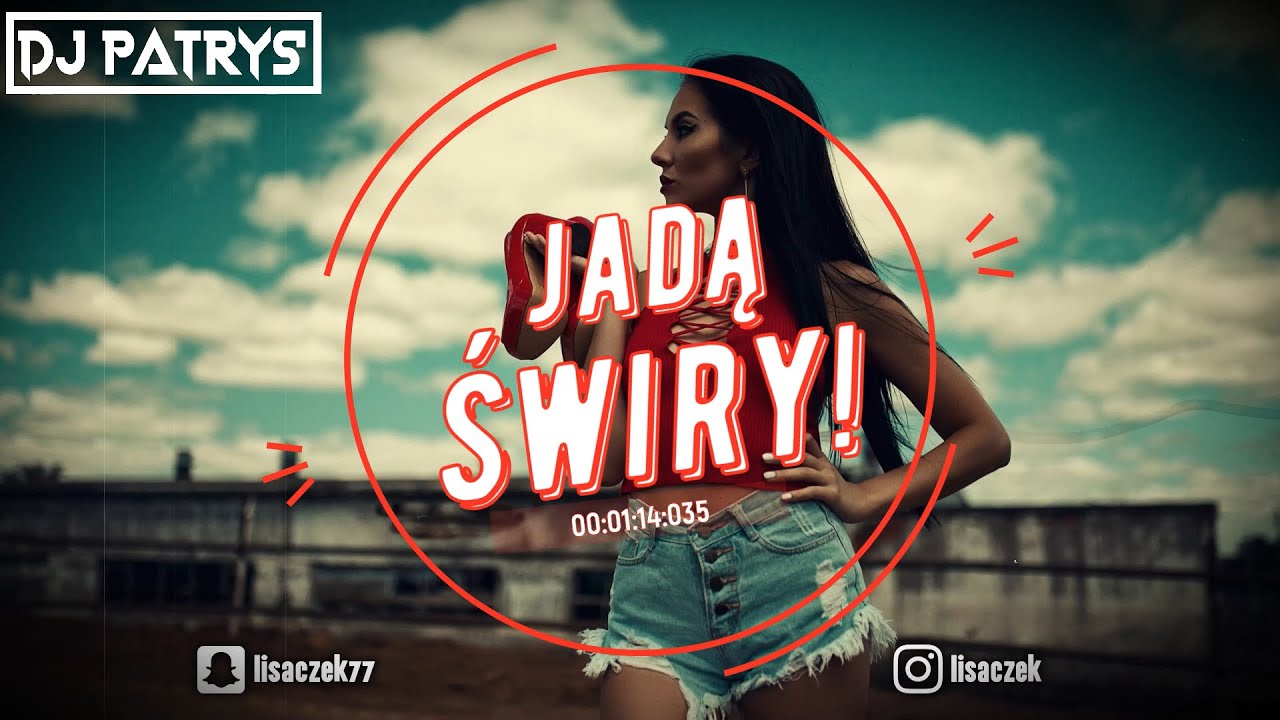 ⛔❤️⛔ JADĄ ŚWIRY! ⛔❤️⛔GRUDZIEŃ 2023 ❤️😈[POMPA]❤️😈❤️VOL.48 ❤️😈❤️ @DjPatrys