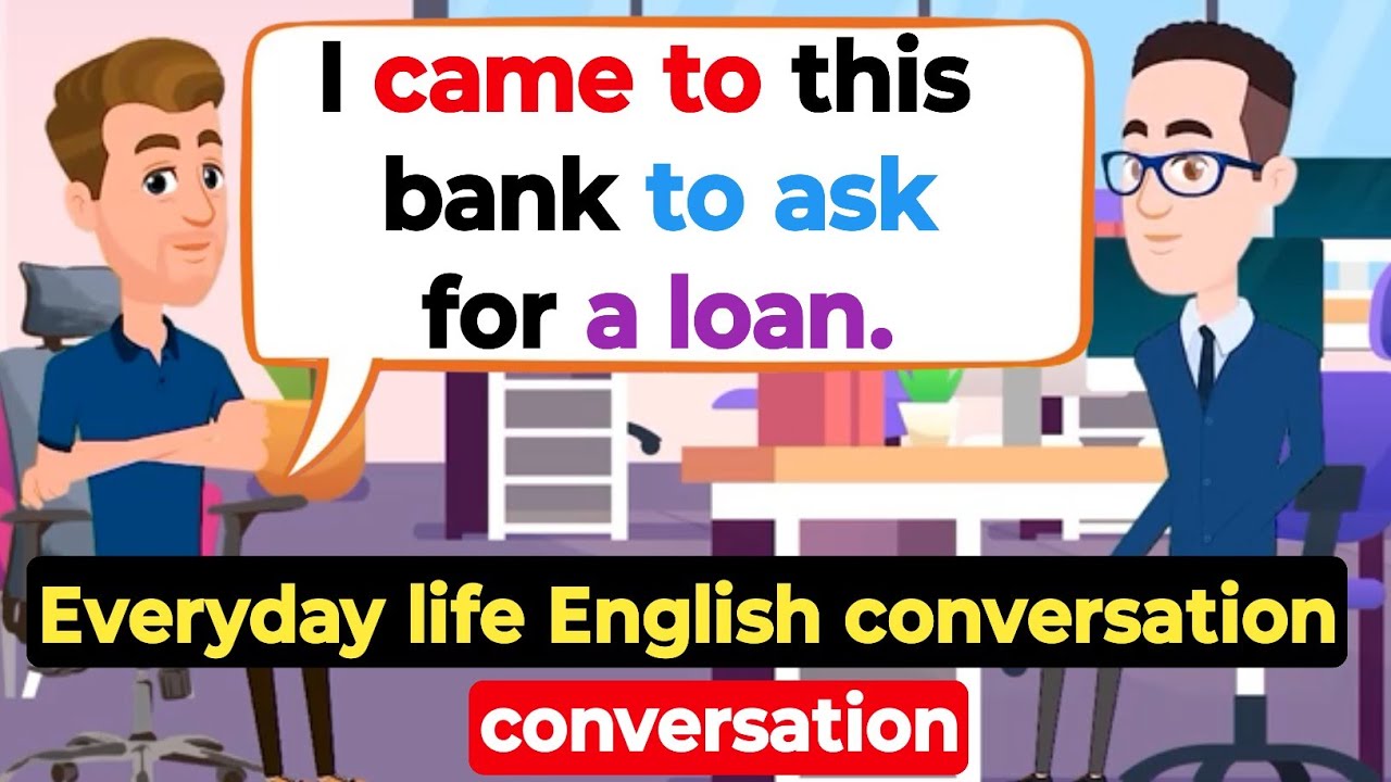 At the bank English Conversation (Asking for a loan) Improve English Speaking Skills
