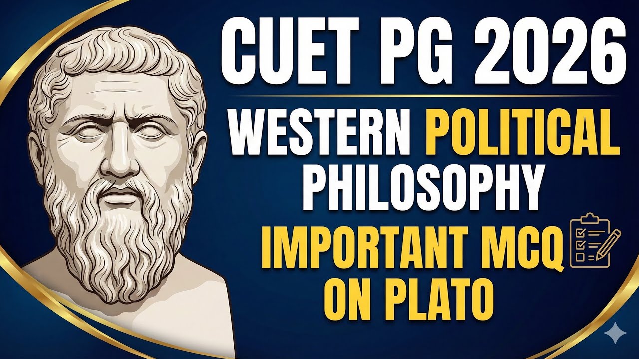 CUET PG Political Science 2026 | WPT Important Questions | Plato MCQ #cuetpg2026