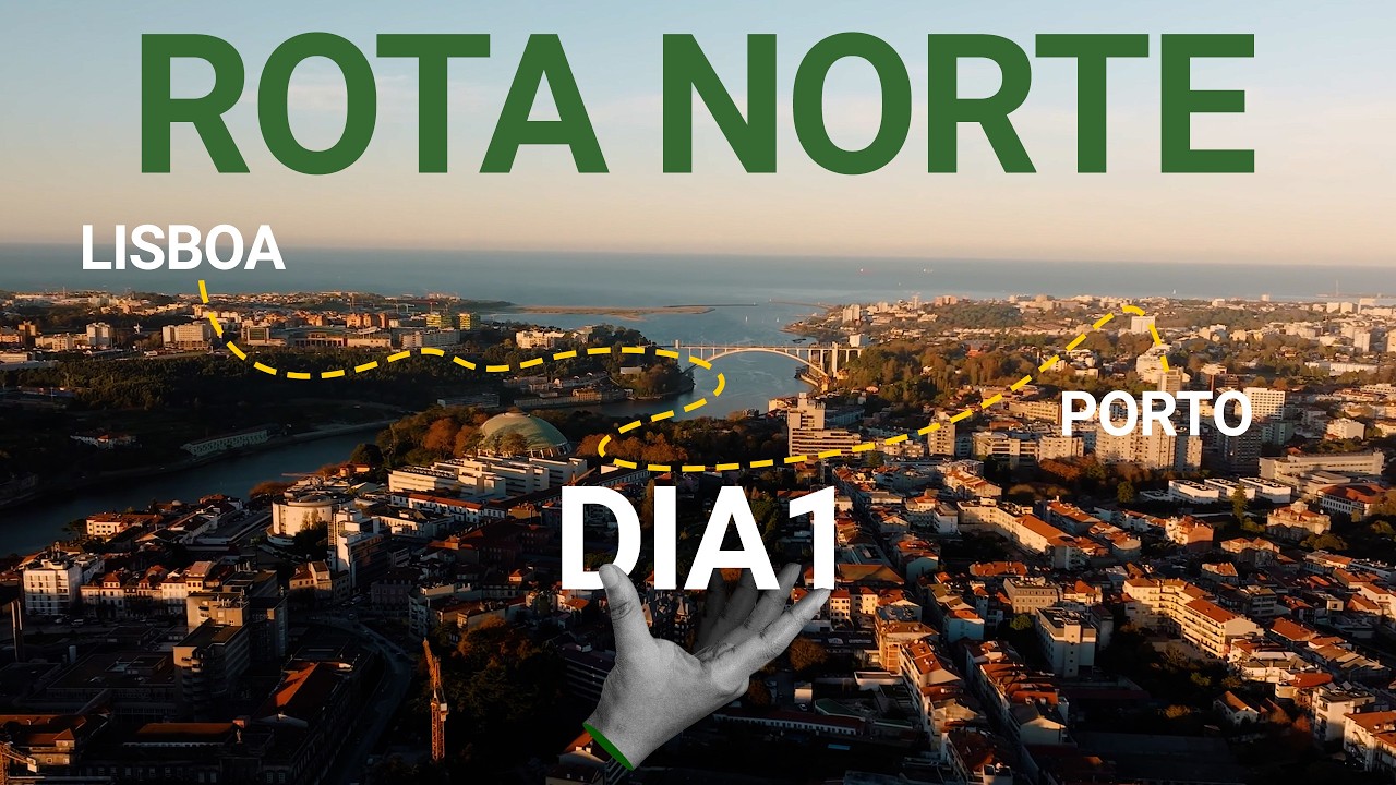 ROTA NORTE de Mota - Dia 1 - De Lisboa ao Porto