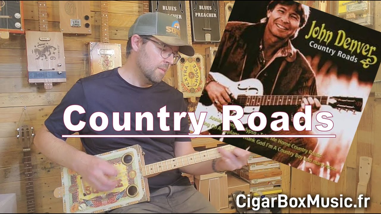 COUNTRY ROADS - John Denver - Tutoriel/leçon pour la guitare cigar box. #cbg #cigarboxguitar