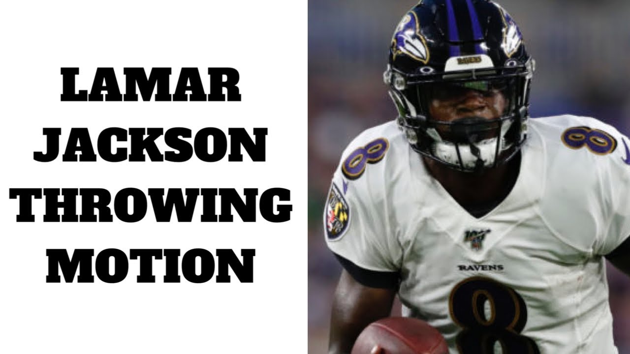 Lamar Jackson Throwing Motion Breakdown