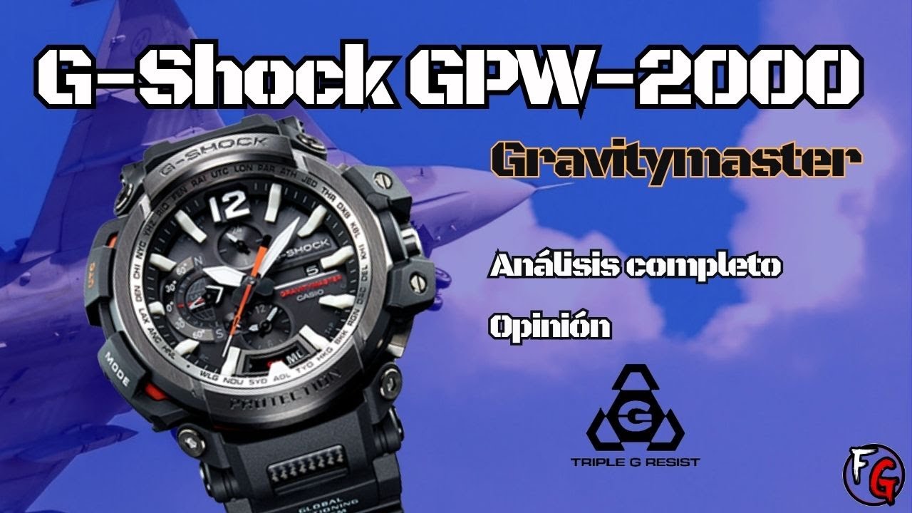 El análisis mas completo. G-Shock GPW-2000 Gravitymaster