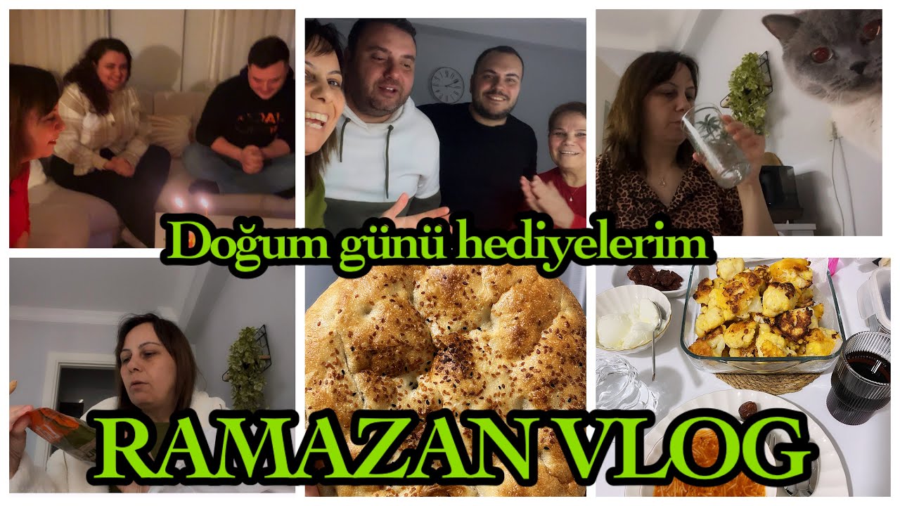 İKİ PASTALI DOĞUM GÜNÜM🎂İLK SAHUR-İLK İFTAR🙏HOŞGELDİN RAMAZAN AYI🌙BİMDEN NELER ALDIM?