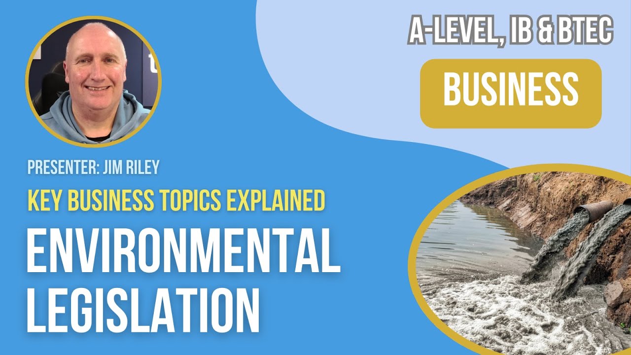 Environmental Legislation | A-Level, IB & BTEC Business