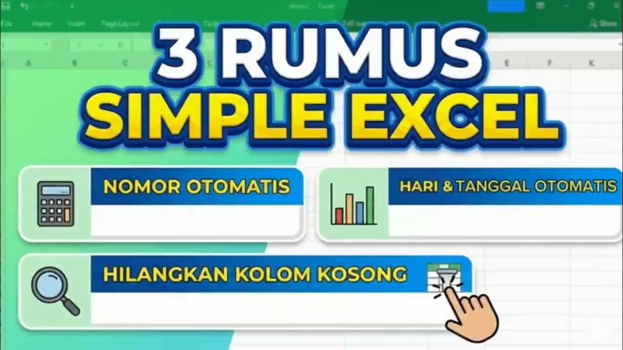 Belajar Excel Cepat! 3 Rumus Simpel & Praktis