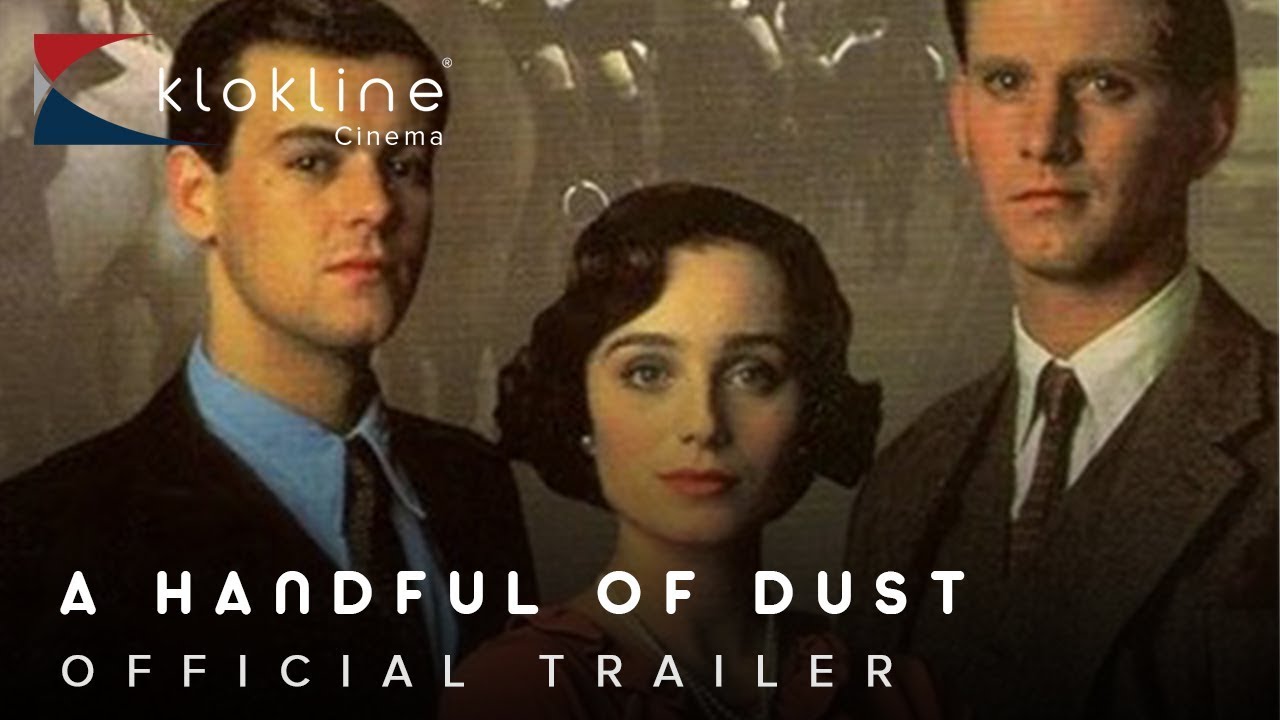 1988 A Handful of Dust Official Trailer 1 Stagescreen Productions
