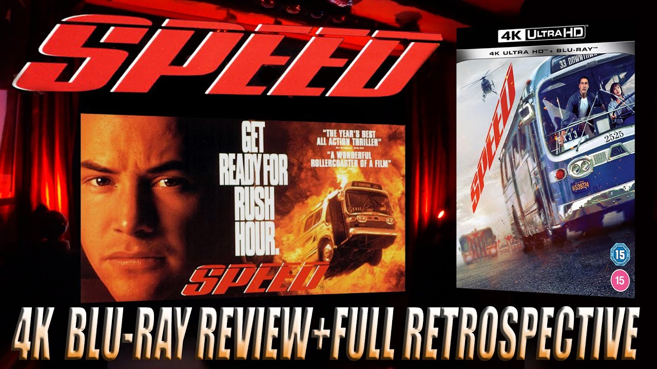 SPEED 4K UHD Blu-ray Review + Retrospective