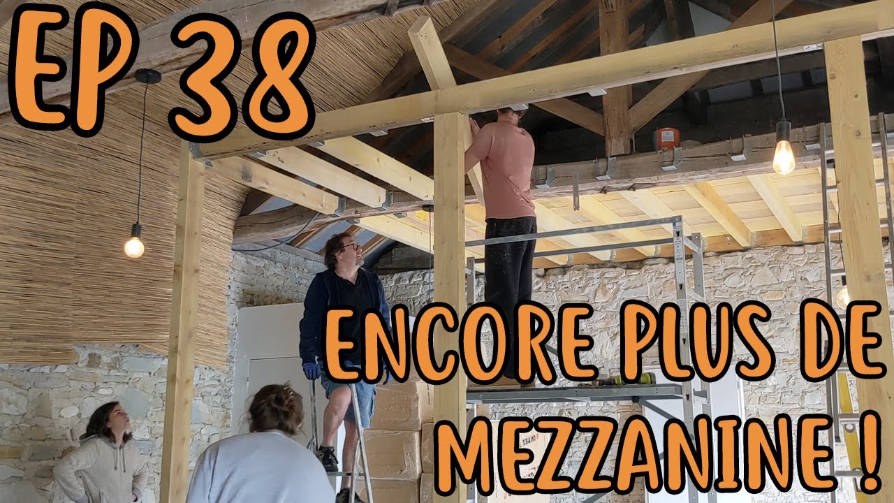 EP 38 - Création d’une nouvelle mezzanine de 25m2 !