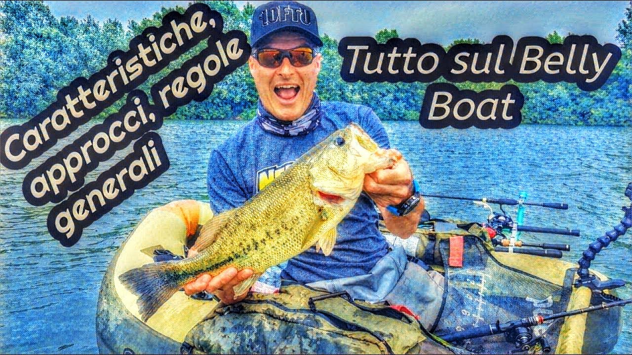 BASS FISHING : TUTTO sul BELLY BOAT