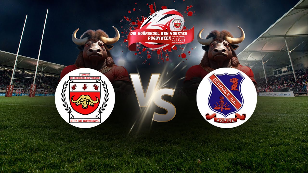 BEN VORSTER RUGBYWEEK 2025: Ben Vorster Nyatis VS Edenvale 1stes