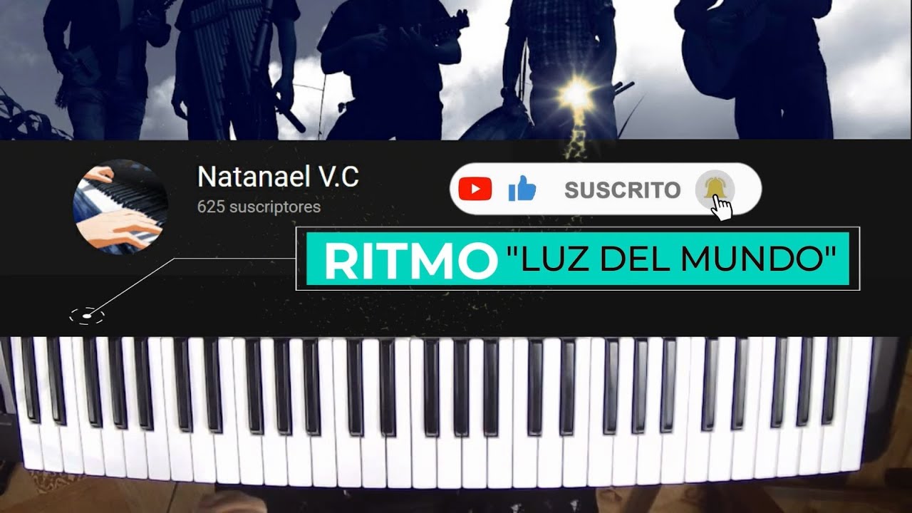 Ritmo Luz del Mundo Tutorial