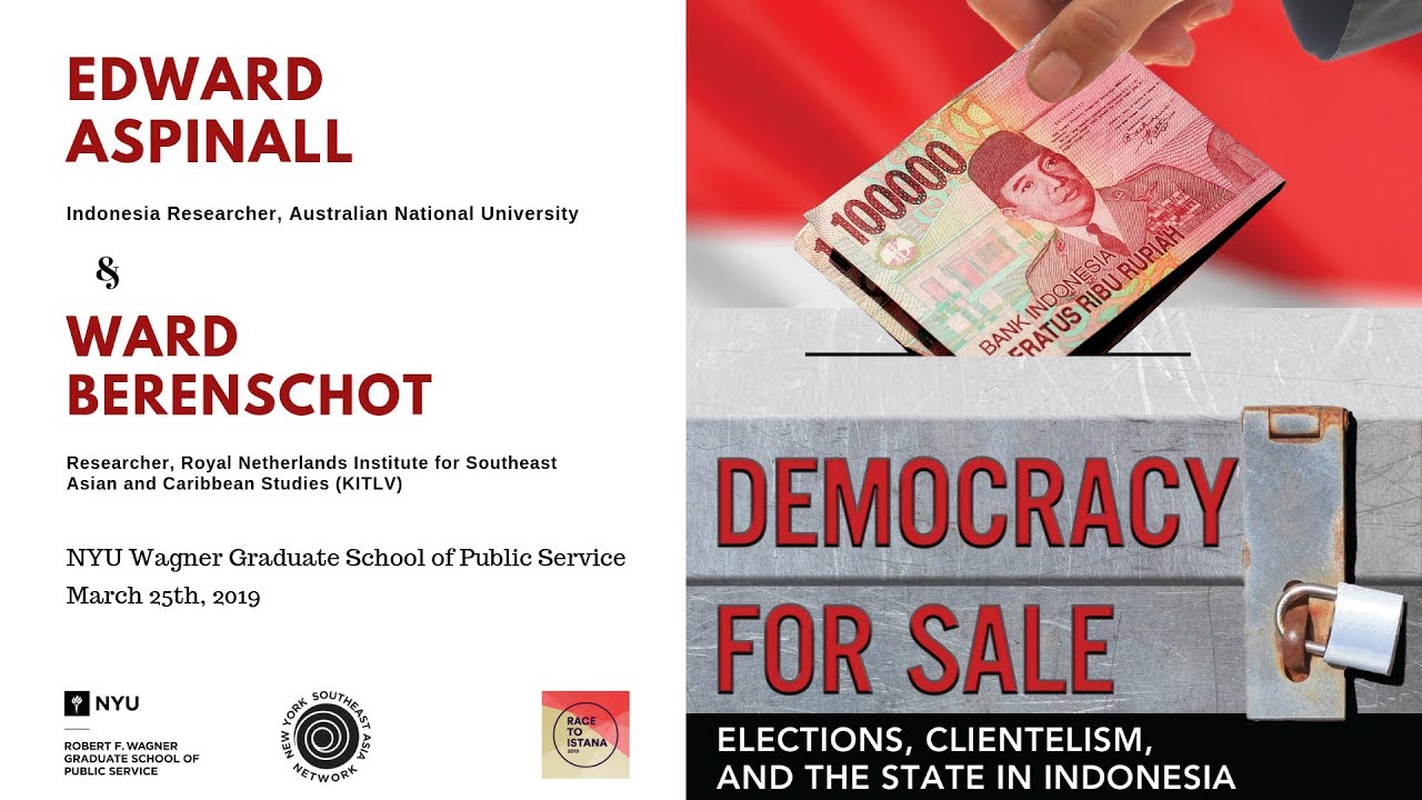 Democracy for Sale: Elections, Clientelism, and the State in Indonesia
