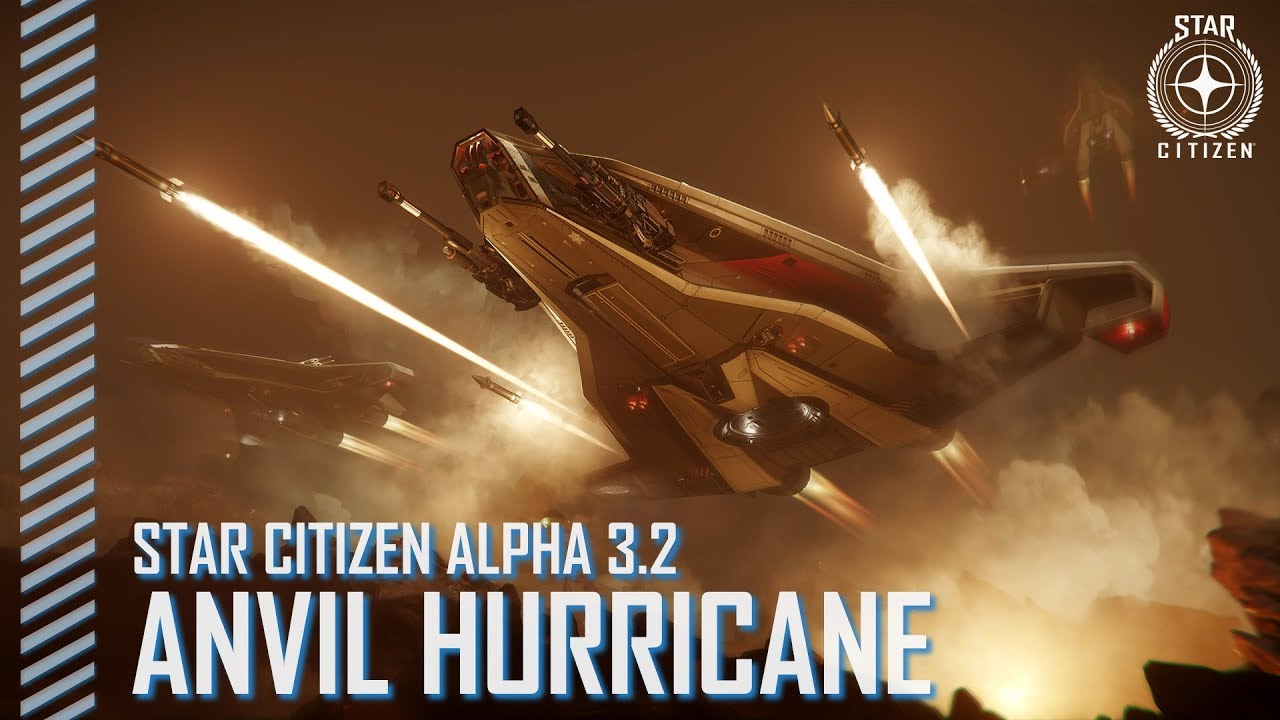 Star Citizen: Alpha 3.2 - Anvil Hurricane