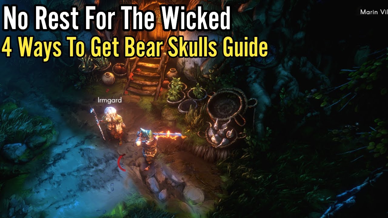 No Rest For The Wicked: 4 Ways To Get Bear Skulls Guide