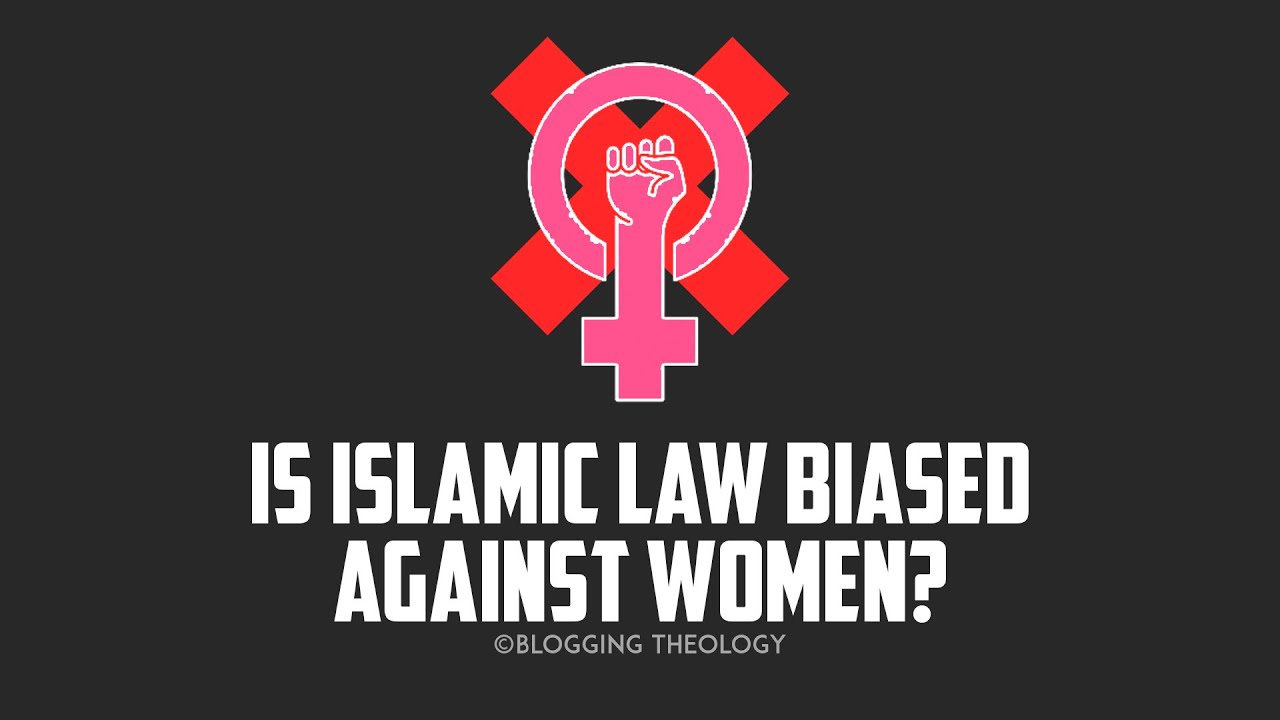 Is Islamic Law biased against women?