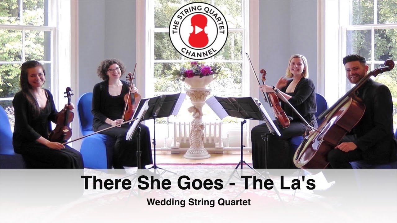 There She Goes (The La's) Wedding String Quartet