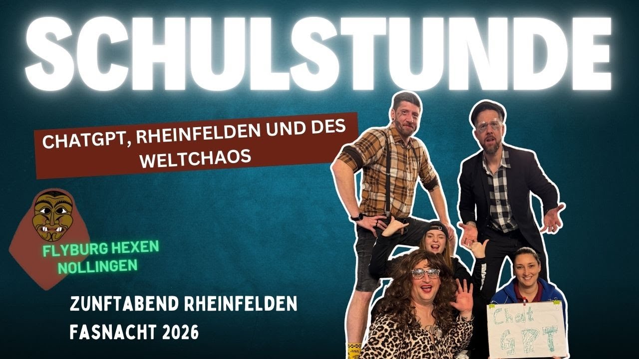 Rheinfelder Fasnacht - Zunftabend 2026 - Eine Schulstunde mit den Flyburg Hexen #fasnacht