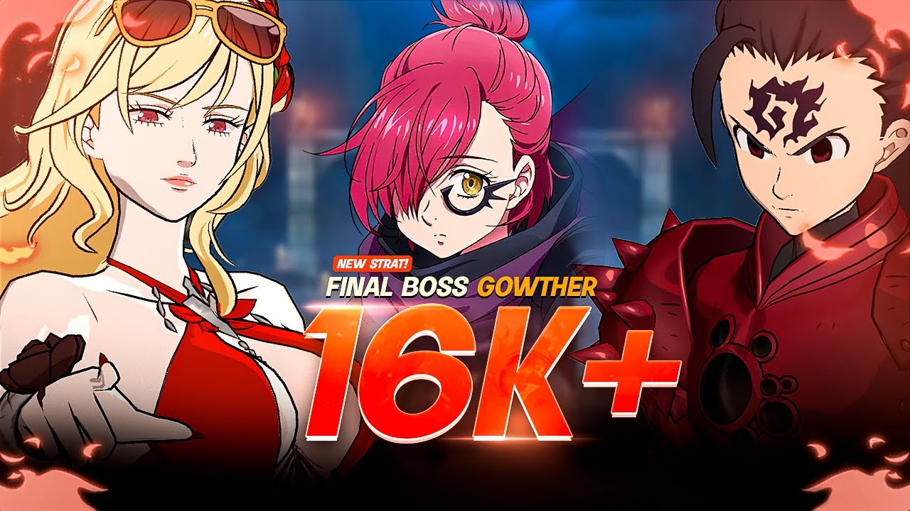 THE MOST DIVERSE FINAL BOSS EVER! NEW STRAT FOR 16K [7DS: Grand Cross]